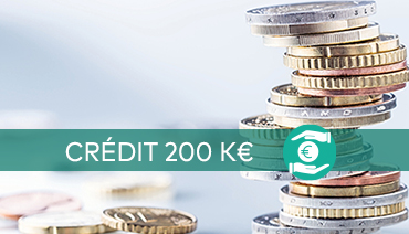 Le dispositif crédit 200 K€