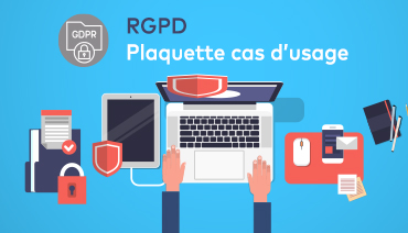 RGPD Plaquette cas d’usage